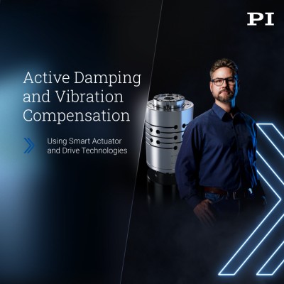 Physik Instrumente Driving Innovation 3D Visualisierung Active Damping